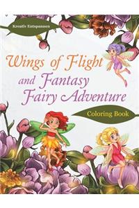 Wings of Flight and Fantasy Fairy Adventure Coloring Book