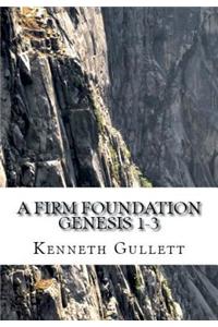 A Firm Foundation