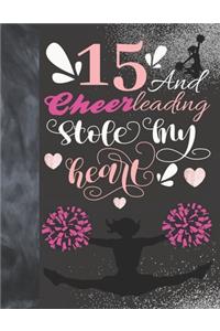 15 And Cheerleading Stole My Heart