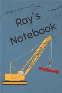 Ray's Notebook: Heavy Equipment Crane Cover 6x9" 200 pages personalized journal/notebook/diary