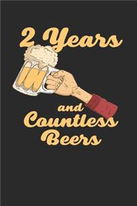 2 Years and Countless Beers