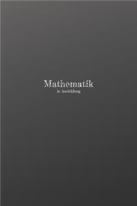 Mathematiker in Ausbildung