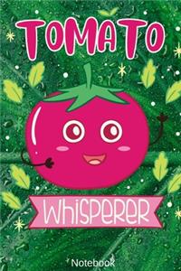Tomato Whisperer Notebook