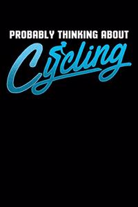 Probably Thinking About Cycling