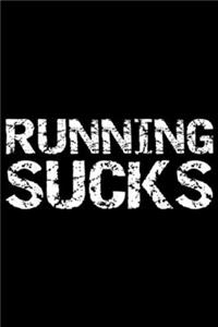 Running Sucks