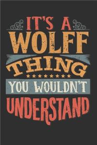 It's A Wolff Thing You Wouldn't Understand