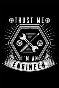 Trust Me I'm An Engineer