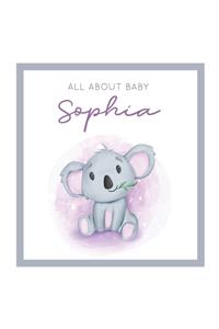 All About Baby Sophia