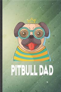 Pitbull Dad