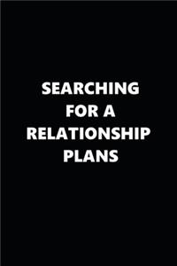 2020 Weekly Planner Searching For A Relationship Plans Black White 134 Pages