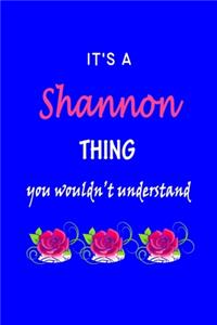 It's A Shannon Thing You Wouldn't Understand