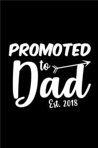 Promoted To Dad Est. 2018