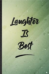 Laughter Is Best