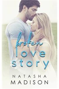 Broken Love Story