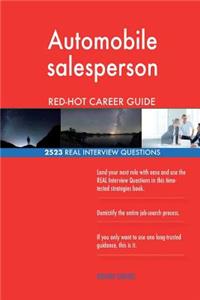 Automobile salesperson RED-HOT Career Guide; 2523 REAL Interview Questions