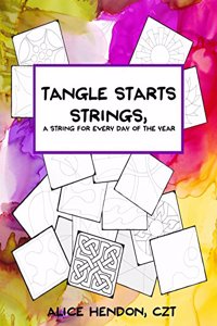 Tangle Starts Strings: A String For Every Day of the Year