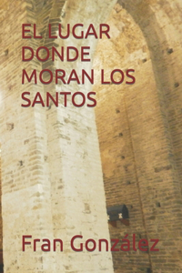 Lugar Donde Moran Los Santos