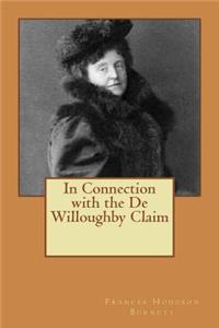 In Connection with the De Willoughby Claim