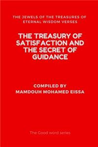 Treasury of Satisfaction and the Secret of Guidance