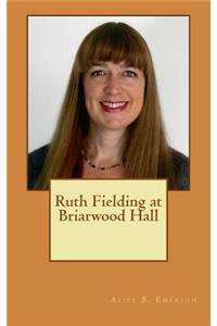 Ruth Fielding at Briarwood Hall