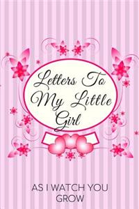 Letters To My Little Girl