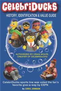 History, Identification & Value Guide CelebriDucks 2019 2nd Edition