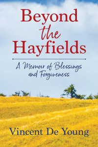 Beyond the Hayfields