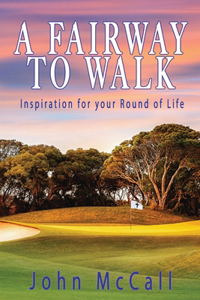 A Fairway to Walk