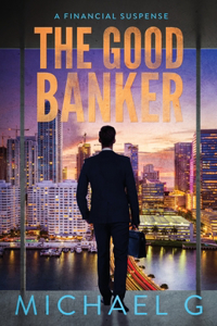 The Good Banker