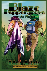 Blaze Peppergrove to the Rescue