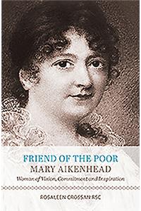 Friend of the Poor Mary Aikenhead