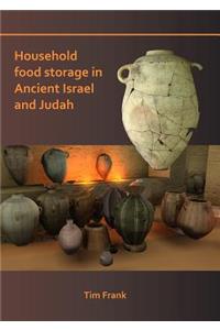 Household Food Storage in Ancient Israel and Judah