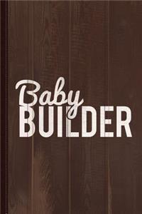 Baby Builder Journal Notebook