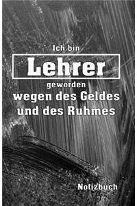 Ich Bin Lehrer Notizbuch