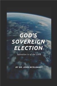 God's Sovereign Election