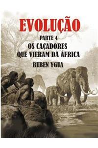 OS Caçadores Que Vieram Da África