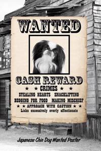 Japanese Chin Dog Wanted Poster