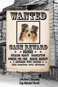 Shetland Sheepdog Dog Wanted Poster