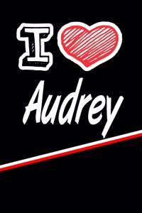 I Love Audrey