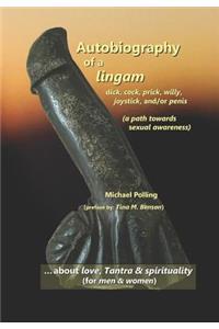 Autobiography of a lingam