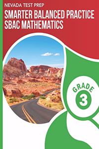 NEVADA TEST PREP Smarter Balanced Practice SBAC Mathematics Grade 3