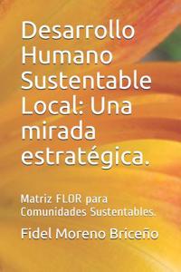 Desarrollo Humano Sustentable Local