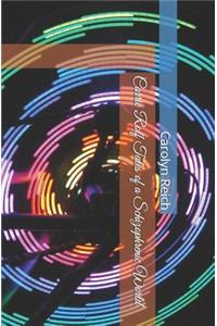 Carrie Rolf in Tales of a Schizophrenic World