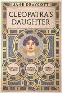 Cleopatra's Daughter