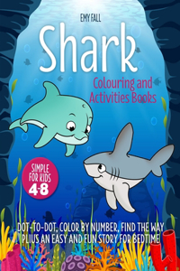 Shark Coloring and Activities Book for Kids 4-8