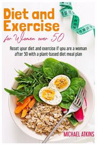 Diet and Exercise for Women Over 50
