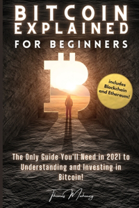 Bitcoin Explained for Beginners
