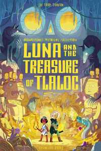 Luna and the Treasure of Tlaloc