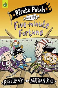 Pirate Patch and the Five-minute Fortune: v. 7