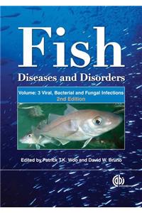 Fish Diseases and Disorders: 3 Volume Set
